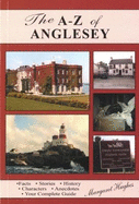 The A-Z of Anglesey