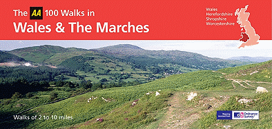 The AA 100 Walks in Wales & the Marches: Walks of 2 to 10 Miles