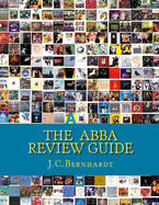 The Abba Review Guide: Abba Related Music and Media 1964-2017