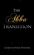 The Abba Transition