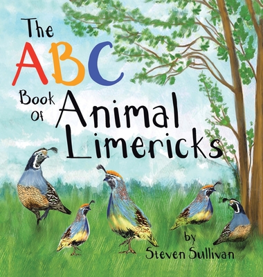 The Abc Book of Animal Limericks - Sullivan, Steven