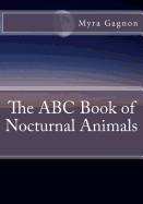 The ABC Book of Nocturnal Animals