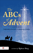 The ABCs of Advent: Celebrating the Birth of Jesus as a Family