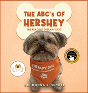 The ABC's of Hershey: The Reading Therapy Dog