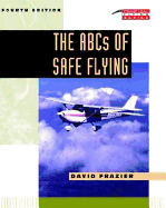 The ABCs of Safe Flying - Frazier, David