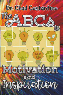 The ABC's to Motivation and Inspiration