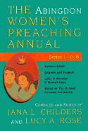 The Abingdon Women's Preaching Annual Series 1 Year B