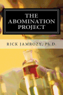 The Abomination Project: X-Rated Version