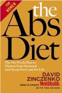 The Abs Diet: The Six-Week Plan to Flatten Your Stomach and Keep You Lean for Life: For Women - Zinczenko, David