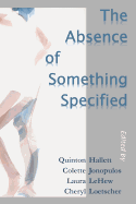 The Absence of Something Specified