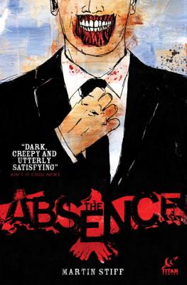 The Absence - Stiff, Martin