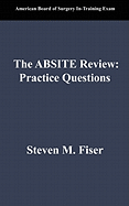 The Absite Review: Practice Questions