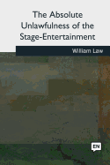 The Absolute Unlawfulness of the Stage-entertainment