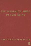 The Academics Guide to Publishing
