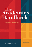 The Academic's Handbook, Fourth Edition: Revised and Expanded