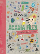 The Acadia Files: Book Four, Spring Science