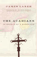 The Acadians: In Search of a Homeland