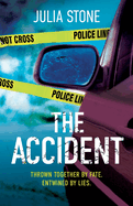The Accident: A page turning psychological suspense with an ending you won't see coming!