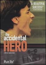 The Accidental Hero - Laurent Jaoui
