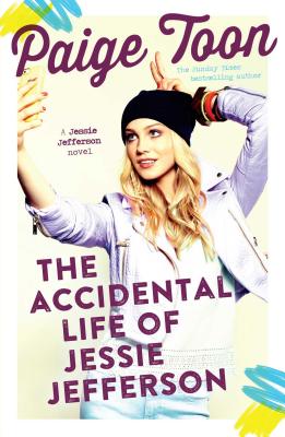The Accidental Life of Jessie Jefferson - Toon, Paige