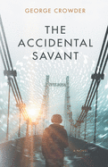 The Accidental Savant