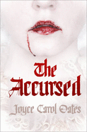 The Accursed - Oates, Joyce Carol