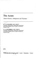 The Acnes: Clinical Features, Pathogenesis, and Treatment - Cunliffe, W J