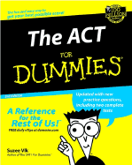 The ACT for Dummies - Vlk, Suzee, J.D., MBA