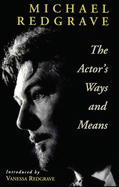 The Actor's Ways and Means