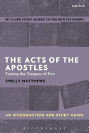 The Acts of The Apostles: An Introduction and Study Guide