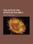 The Acts of the Apostles Volume 2