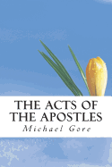The ACTS of the Apostles