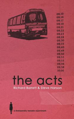 The Acts - Hanson, Steve, and Barrett, Richard