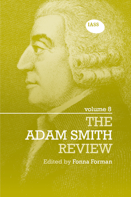 The Adam Smith Review Volume 8 - Forman, Fonna (Editor)