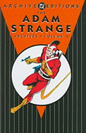 The Adam Strange Archives, Volume 03 - Fox, Gardner, and Starlin, Jim (Foreword by)