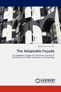 The Adaptable Facade