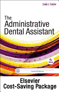 The Administrative Dental Assistant - Text and Workbook Package
