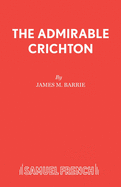 The Admirable Crichton: Play