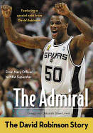 The Admiral: The David Robinson Story