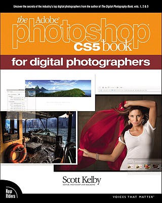 The Adobe Photoshop Cs5 Book for Digital Photographers - Kelby, Scott