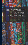 The Advance of Our West African Empire