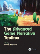 The Advanced Game Narrative Toolbox