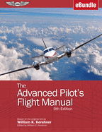 The Advanced Pilot's Flight Manual: (ebundle)