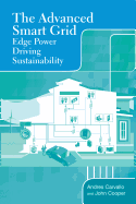 The Advanced Smart Grid: Edge Power Driving Sustainability