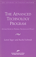 The Advanced Technology Program: A Case Study in Federal Technology Policy
