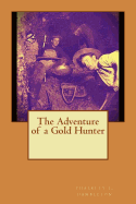 The Adventure of a Gold Hunter