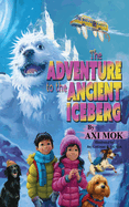 The Adventure to the Ancient Iceberg