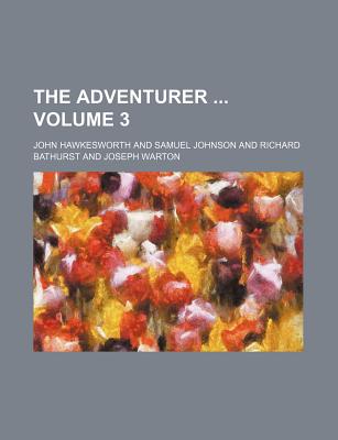 The Adventurer Volume 3 - Hawkesworth, John