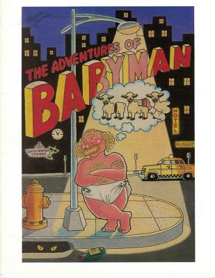 The Adventures of BabyMan: Born To Be Raised - Baum, Bruce