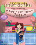 The Adventures of Bella and Bubbles